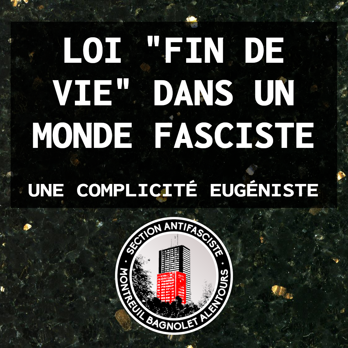 Loi « fin de vie » dans un monde fasciste, une complicité eugéniste