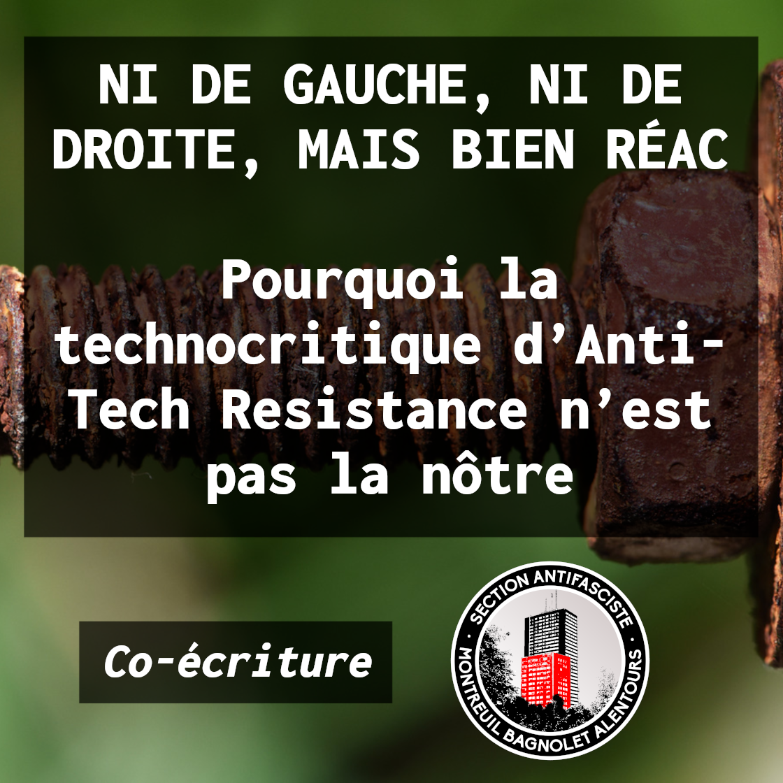 Anti-Tech Resistance : ni de gauche, ni de droite, mais bien réac
